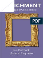 Luc Boltanski Arnaud Esquerre Enrichment A Critique of Commodities 2020 Polity Press Libgen - Li