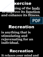The Training of The Body To Improve Its Function and Enhance Its Fitness