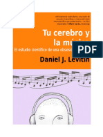 Tu Cerebro y La Musica. El Estudio Científico de Una Obsesión Humana (2011). Daniel J. Levitin