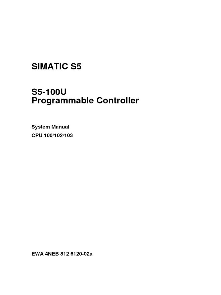 Simatic S5: System Manual CPU 100/102/103 | PDF | Programming ...