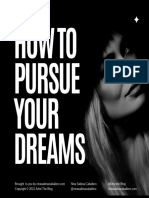 How To Pursue Your Dreams