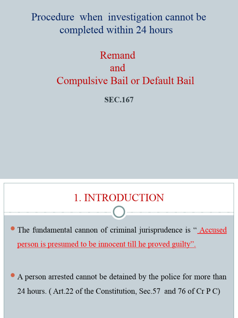 Remand Procedures Under Sec. 167 CrPC | PDF | Bail | Arrest