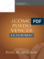 ¿Cómo Puedo Vencer La Lujuria – Ryan M. McGraw