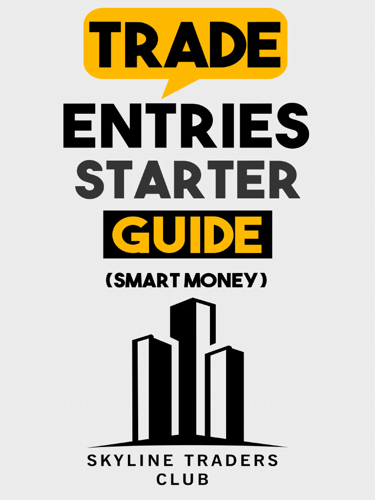 Trade Entries Starter Guide Pdf Market Liquidity Order Exchange