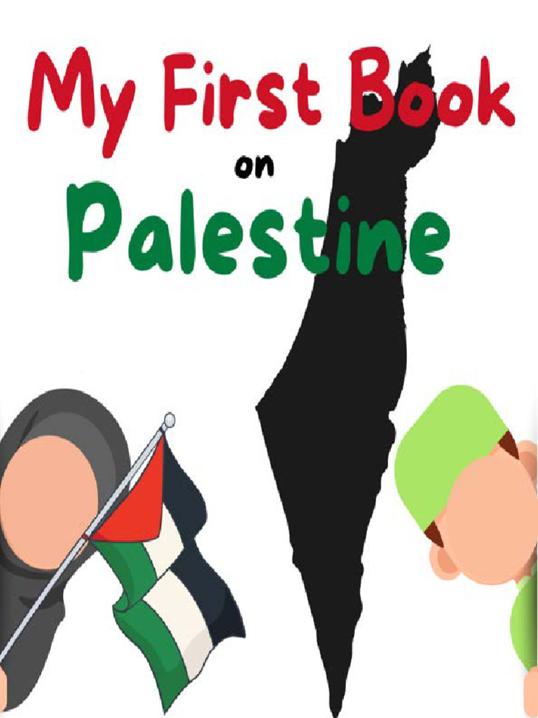 My First Book On Palestine - 231111 - 112339 | PDF