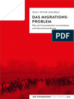 Das Migrationsproblem. Über Die Unvereinbarkeit Von Sozialstaat Und Masseneinwanderung (Rolf Peter Sieferle)