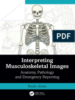 Interpreting Musculoskeletal Images Anatomy, Pathology and Emergency Reporting