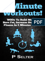 5 Minute Workouts WODs To Build Muscle, Burn Fat, Increase Strength Fitness in 5 Minutes or Less (Home Workouts, Travel... (P Selter) (Z-Library)