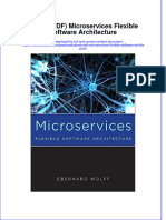 Full Download Ebook Ebook PDF Microservices Flexible Software Architecture PDF