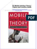 Full Download Ebook Ebook PDF Mobile Interface Theory Embodied Space and Locative Media PDF