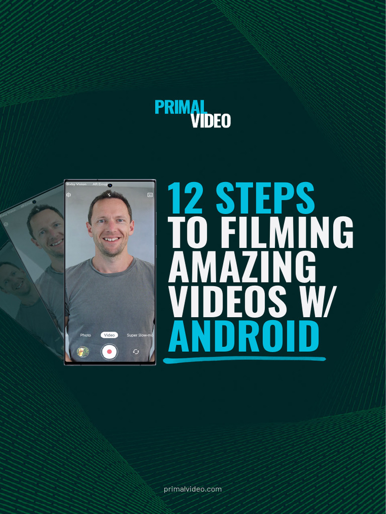 PrimalVideo Android Filming Guide PDF Camera Android Operating 