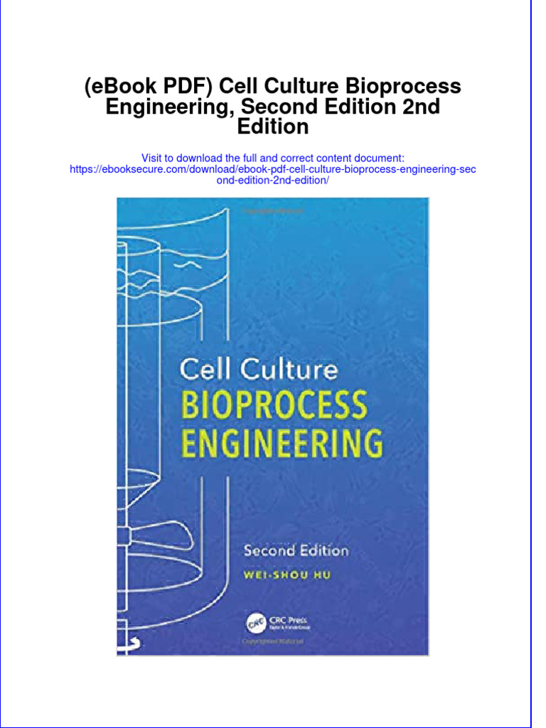 Ebook PDF Cell Culture Bioprocess Engineering Second Edition 2nd