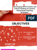 Developing HOTS Creative and Critical Thinking of Learners Using Varied Teaching Strategies