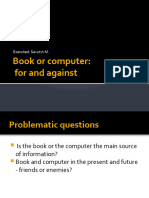 Book or Computer For and Against