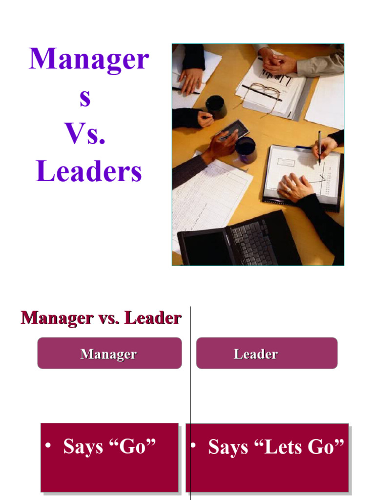 Managers Vs Leaders 45 Differences Pdf Psychology