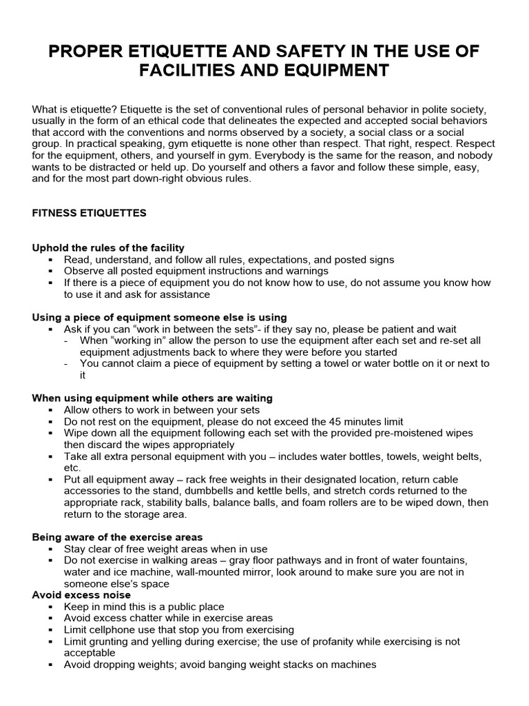 PROPER ETIQUETTE AND SAFETY IN THE USE OF FACILITIES AND EQUIPMENT