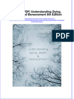 Ebook PDF Understanding Dying Death and Bereavement 8th Edition PDF
