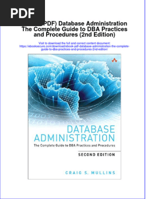 コンピュータ・IT DATABASE ADMINISTRATION SECOND EDITION Ebook PDF Database Administration The Complete Guide To DBA