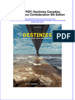 Ebook PDF Destinies Canadian History Since Confederation 8th Editon PDF
