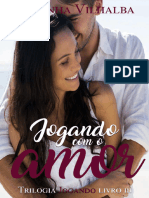 JOGANDO COM O AMOR (Trilogia Jo - Larinha Vilhalba - 5170255676