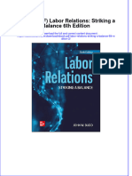 FULL Download Ebook PDF Labor Relations Striking A Balance 6th Edition 2 PDF Ebook