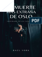 La Muerte Más Extraña de Oslo - Raúl York