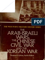 The Arab-Israeli Wars, The Chinese Civil War, and The Korean War