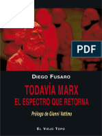 Diego Fusaro - Todavía Marx. El Espectro Que Retorna-El Viejo Topo (2017)
