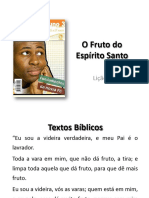 Ofrutodoespritosanto 130803140030 Phpapp02