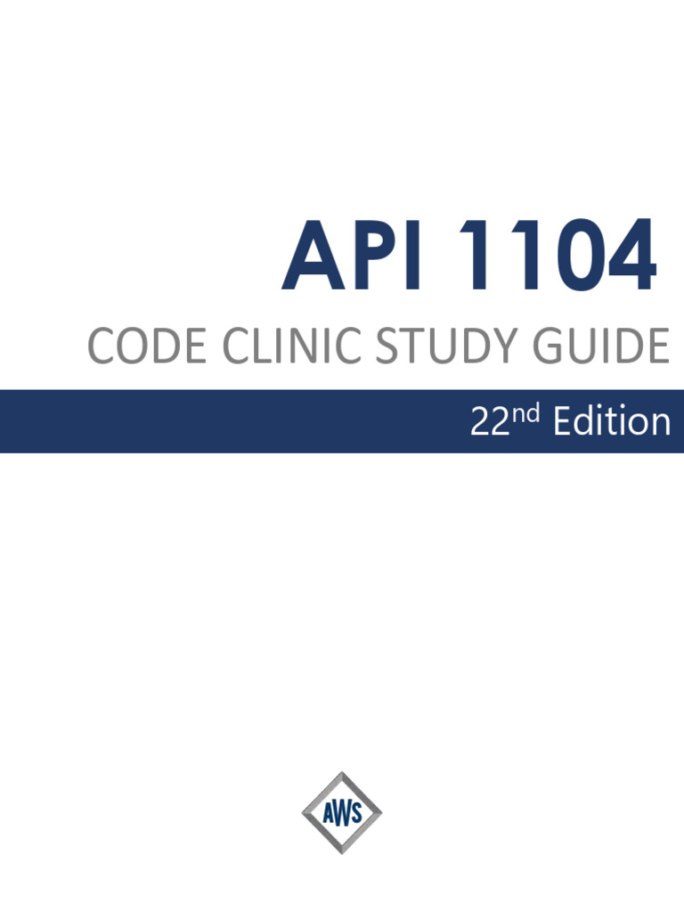Api1104 code clinic study guide 22 nd edition pv pdf nondestructive