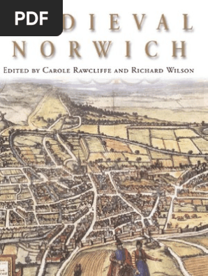 Medieval Norwich Archaeology Middle Ages