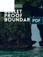 Bullet Proof Boundaries
