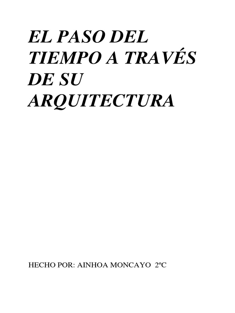 El Paso Del Tiempo A Través de Su Arquitectura | PDF | Miguel Ángel ...