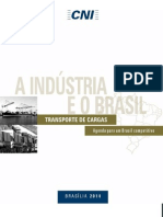 A Indústria e o Brasil Transportes de Cargas - Agenda para Um Brasil Competitivo