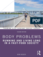 (Framing 21st Century Social Issues) Ben Agger - Body Problems - Running and Living Long in A Fast-Food Society-Routledge (2020)