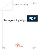 Transport, Logistique Et TIC: Moulay El Mehdi Falloul