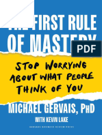 Michael Gervais - The First Rule of Mastery - Stop Worrying About What People Think of You-Harvard Business Review Press (2023)