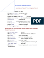 Present Perfect Simple - Present Perfect Continuous