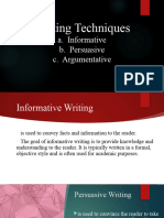 2-Writing Techniques A. Informative B. Persuasive C. Argumentative