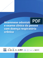Anamnese Odontológica e Exame Clínico Da Pessoa Com Doença Respiratória Crônica
