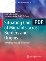 Situating Children of Migrants Across Borders and Origins: Claudio Bolzman Laura Bernardi Jean-Marie Le Goff Editors