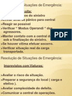 Situações de Emergencia Escolta Armada