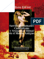 Eliseo Ferrer / Sacrificios Humanos, Canibalismo y Sexualidad Ritual en El Mundo Antiguo.