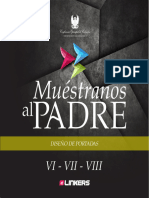 Muéstranos Al Padre VI - VII - VIII