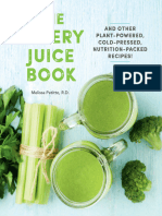 The Celery Juice Book and Other Plant-Powered Cold-Pressed Nutrition-Packed Recipes Melissa Petitto