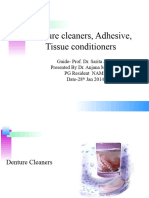 Denture Cleaners, Adhesive, Tissue Conditions