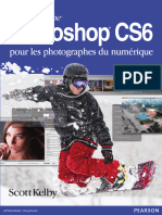 Le Livre Adobe Photoshop CS6 Pour Les Photographes Du Numérique de Scott Kelby