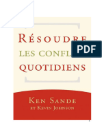 Résoudre Les Conflits Quotidiens - Ken Sande Et Kevin Johinson