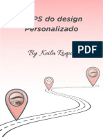 O GPS Do Design Personalizado: by Keila Roque