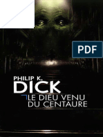 Dick Kindred Philip - Le Dieu Venu Du Centaure
